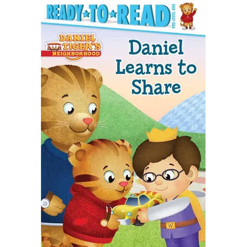 Daniel Learns to Share: Ready-To-Read Pre-Level 1 - Paperback
