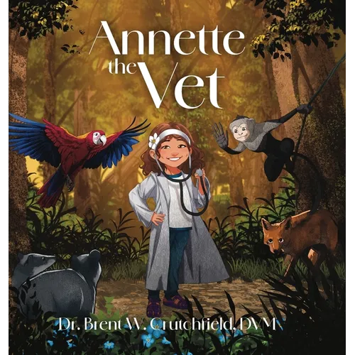 Annette The Vet: In The Jungle - Hardcover