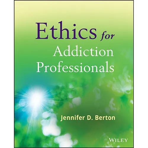 Ethics for Addiction Professionals - Paperback