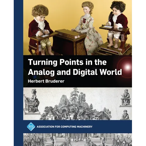 Turning Points in the Analog and Digital World - Hardcover