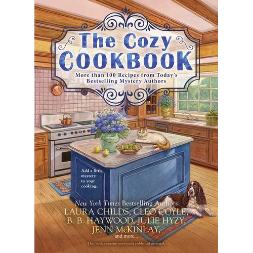 The Cozy Cookbook: More than 100 Recipes from Today's Bestselling Mystery Authors - Paperback