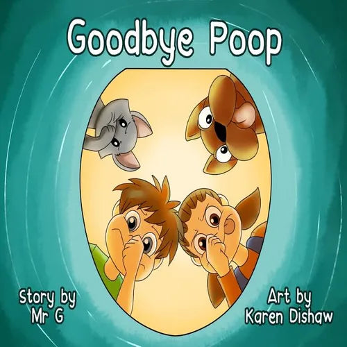 Goodbye Poop! - Paperback