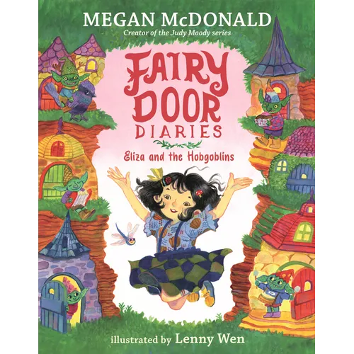 Fairy Door Diaries: Eliza and the Hobgoblins - Hardcover