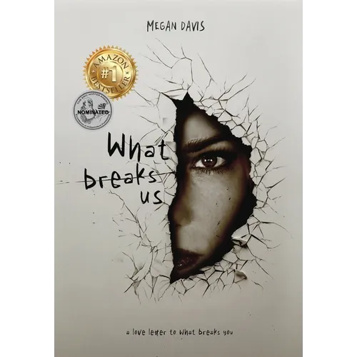 What Breaks Us - Hardcover