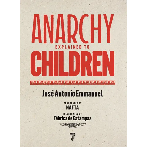 Anarchy Explained to Children