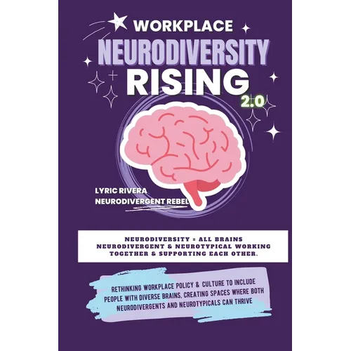 Workplace NeuroDiversity Rising - Paperback