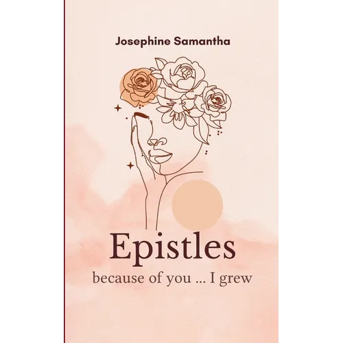 Epistles because of you, I grew - Paperback