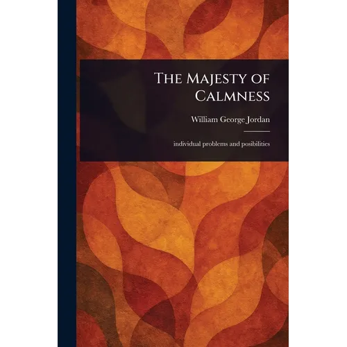 The Majesty of Calmness - Paperback