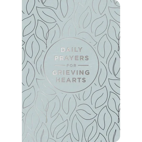 Daily Prayers for Grieving Hearts - Leather