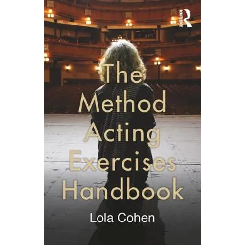 The Method Acting Exercises Handbook - Paperback