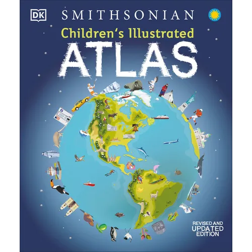 Children's Illustrated Atlas: Revised and Updated Edition - Hardcover