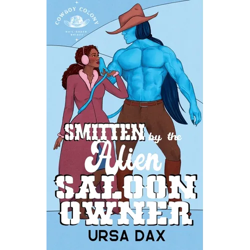 Smitten by the Alien Saloon Owner - Paperback