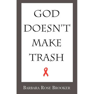 God Doesn't Make Trash - Paperback