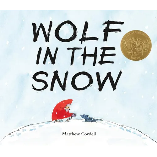 Wolf in the Snow: (Caldecott Medal Winner) - Hardcover