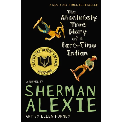 The Absolutely True Diary of a Part-Time Indian (National Book Award Winner) - Hardcover