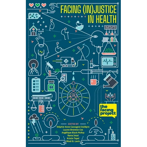 Facing (In)Justice In Health - Paperback