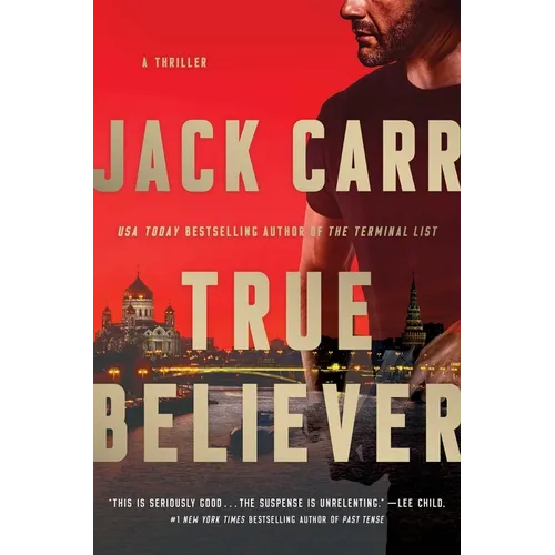 True Believer: A Terminal List Thriller - Hardcover