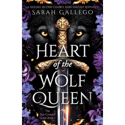 Heart of the Wolf Queen: A sizzling second chance dark fantasy romance - Paperback