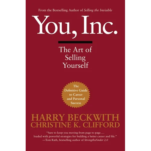 You, Inc.: The Art of Selling Yourself - Paperback