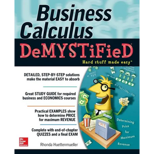 Business Calculus Demystified - Paperback