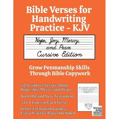 Bible Verses for Handwriting Practice - KJV: Hope, Joy, Mercy, and Peace Cursive Edition - Paperback