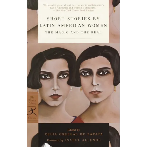 Short Stories by Latin American Women: The Magic and the Real - Paperback