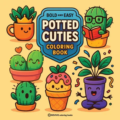 Bold & Easy Potted Cuties Coloring Book: Fun & Cute Plants Stress Relief Coloring - Paperback