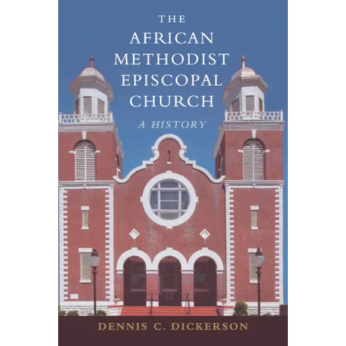 The African Methodist Episcopal Church - Paperback