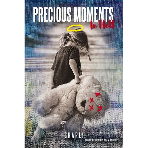 The Precious Moments in Hell - Paperback