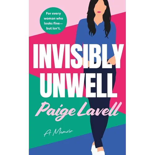 Invisibly Unwell - Paperback