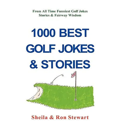 1000 Best Golf Jokes & Stories - Hardcover