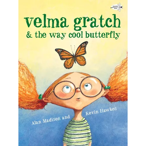 Velma Gratch & the Way Cool Butterfly - Paperback