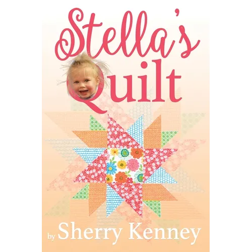 Stella's Quilt - Paperback