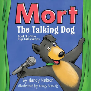Mort the Talking Dog: Book 3 of the Pup Tales series - Paperback