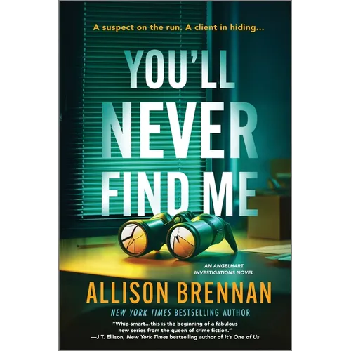 You'll Never Find Me: An Angelhart Investigations Novel - Paperback