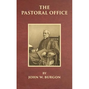 The Pastoral Office - Paperback