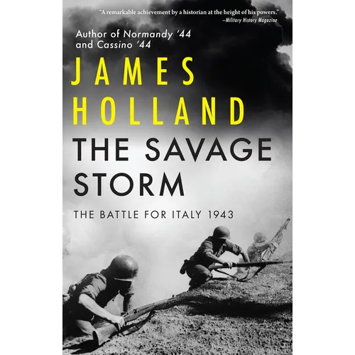 The Savage Storm: The Battle for Italy 1943 - Paperback
