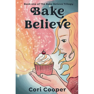 Bake Believe - Paperback