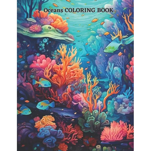 Oceans COLORING BOOK: 20 great coloring pages for kids and adults - Paperback