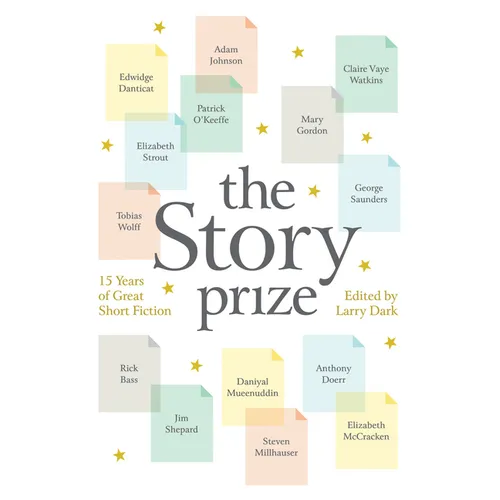 The Story Prize: 15 Years of Great Short Fiction - Paperback