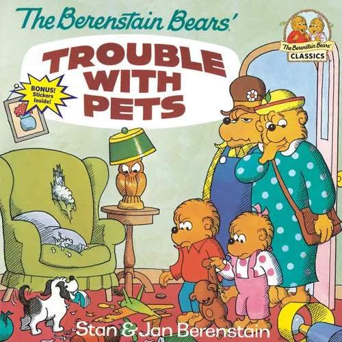 The Berenstain Bears' Trouble with Pets - Paperback