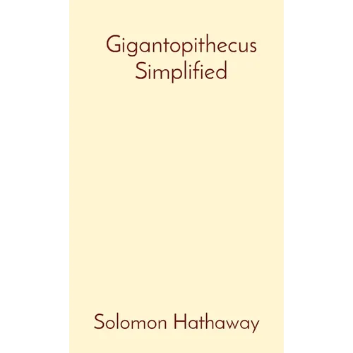 Gigantopithecus Simplified - Paperback