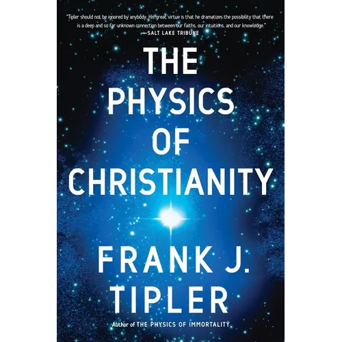 The Physics of Christianity - Paperback