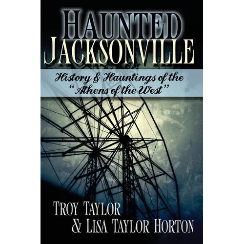 Haunted Jacksonville - Paperback