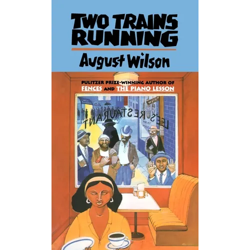 Two Trains Running - Paperback