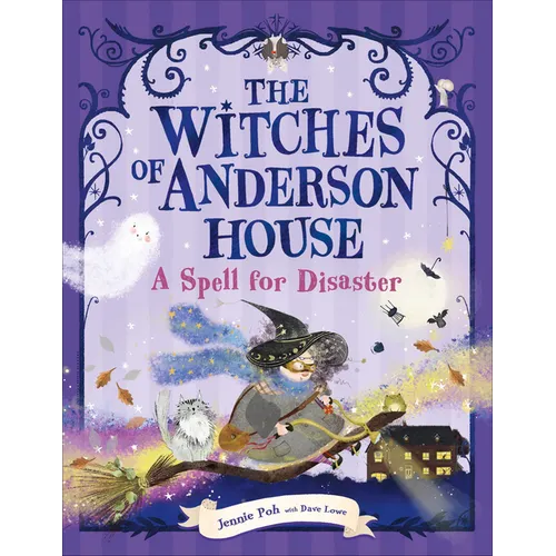 The Witches of Anderson House: A Spell for Disaster - Paperback