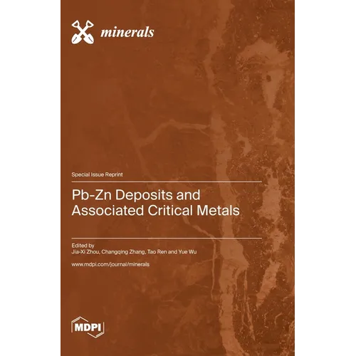 Pb-Zn Deposits and Associated Critical Metals - Hardcover