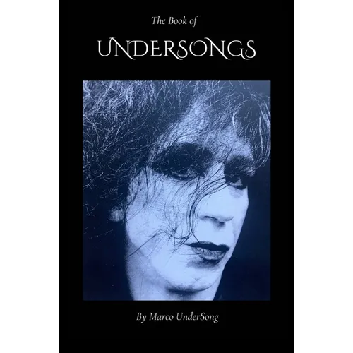 The Book of UnderSongs - Paperback