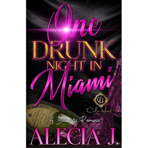One Drunk Night In Miami: A Billionaire Romance: An African American Romance - Paperback