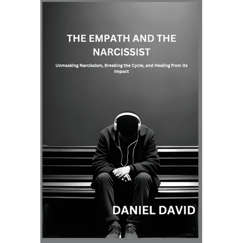 The Empath and the Narcissist - Paperback